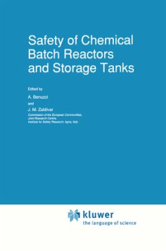 Safety of Chemical Batch Reactors and Storage Tanks - Benuzzi, A. / Zaldvar, J.M. (Hgg.)