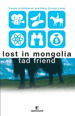 Lost in Mongolia - Friend, Tad