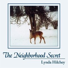 The Neighborhood Secret - Hilchey, Lynda