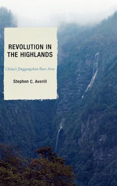 Revolution in the Highlands - Averill, Stephen C.; Esherick, Joseph W.; Perry, Elizabeth J.