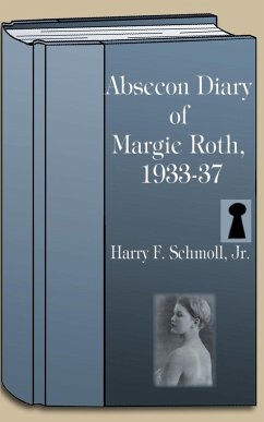 Absecon Diary of Margie Roth 1933-37 - Schmoll, Harry F. Jr.