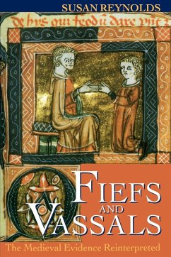 Fiefs and Vassals - Reynolds, Susan