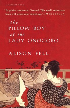 The Pillow Boy of the Lady Onogoro - Fell, Alison; Fell