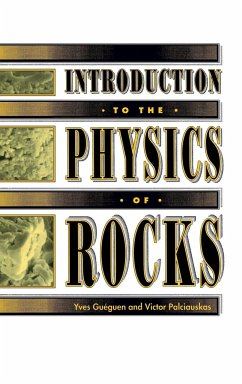 Introduction to the Physics of Rocks - Gueguen, Yves; Palciauskas, Victor