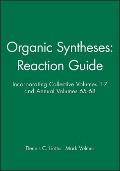 Organic Syntheses: Reaction Guide