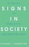 Signs in Society Signs in Society
