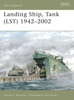 Landing Ship, Tank (Lst) 1942-2002 - Rottman, Gordon L