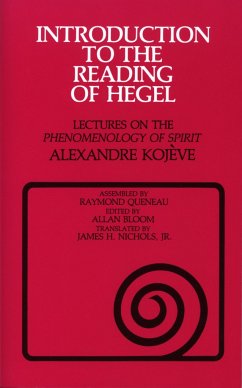 Introduction to the Reading of Hegel - Kojeve, Alexandre
