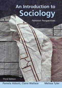 An Introduction to Sociology - Abbott, Pamela; Tyler, Melissa; Wallace, Claire