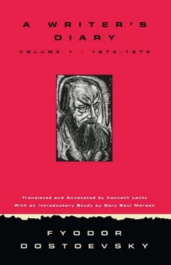 A Writer's Diary Volume 1: 1873-1876 - Dostoevsky, Fyodor