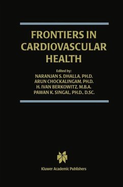 Frontiers in Cardiovascular Health - Dhalla, Naranjan S. / Chockalingam, Arun / Berkowitz, H. Ivan / Singal, Pawan K. (Hgg.)