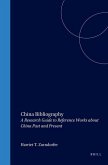 China Bibliography: A Research Guide to Reference Works about China Past and Present