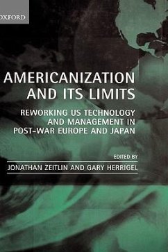 Americanization and Its Limits - Zeitlin, Jonathan / Herrigel, Gary (eds.)