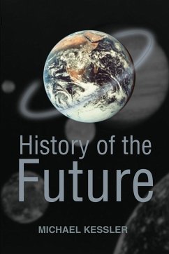 History of the Future - Kessler, Michael L.