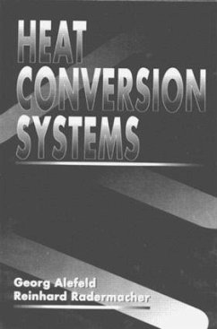 Heat Conversion Systems - Alefeld, Georg; Radermacher, Reinhard