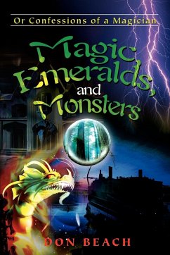 Magic, Emeralds, and Monsters
