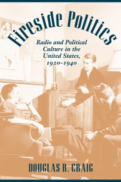 Fireside Politics - Craig, Douglas B.