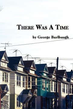 There Was a Time - Burlbaugh, George