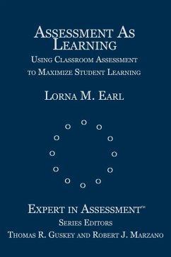 Assessment as Learning - Earl, Lorna M.