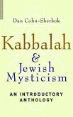 Kabbalah & Jewish Mysticism: An Introductory Anthology