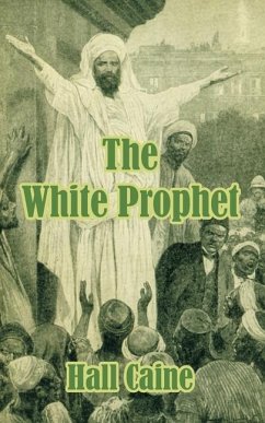 The White Prophet - Caine, Hall