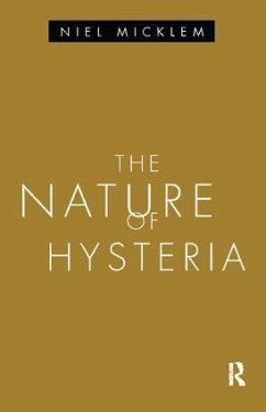 The Nature of Hysteria - Micklem, Niel