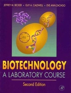 Biotechnology - Becker, Jeffrey M. / Caldwell, Guy A. / Zachgo, Eve Ann (eds.)