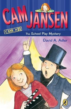 CAM Jansen: The School Play Mystery #21 - Adler, David A.