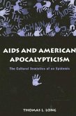 AIDS and American Apocalypticism: The Cultural Semiotics of an Epidemic