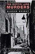 The Coffin Lane Murders - Knight, Alanna