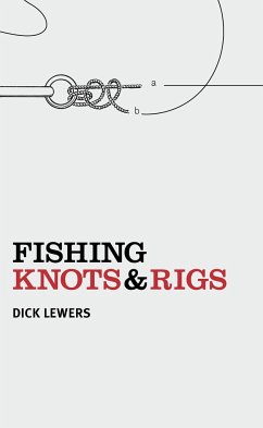 Fishing Knots & Rigs - Lewers, Dick