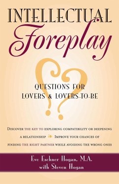 Intellectual Foreplay - Hogan, Eve Eschner
