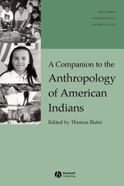 A Companion to the Anthropology of American Indians - BIOLSI T THOMAS