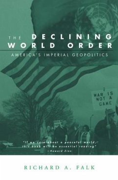 The Declining World Order - Falk, Richard