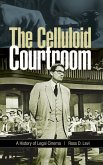 The Celluloid Courtroom