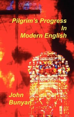 Pilgrim's Progress in Modern English - Bunyan, John