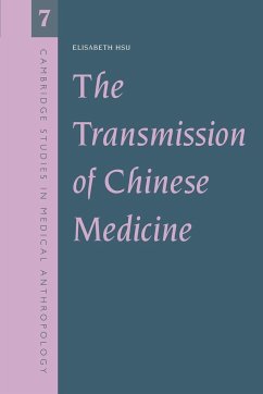 The Transmission of Chinese Medicine - Hsu, Elisabeth