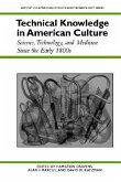 Technical Knowledge in American Culture: Science, Technology, and Medicine Since the Early 1800s