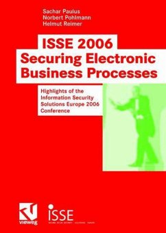 ISSE 2006 Securing Electronic Business Processes - Paulus, Sachar / Pohlmann, Norbert / Reimer, Helmut (Hgg.)