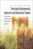 Detecting Environmental, Industrial and Biomedical Signals - Proceedings of the International Workshop