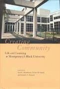 Creating Community: Life and Learning at Montgomery's Black University