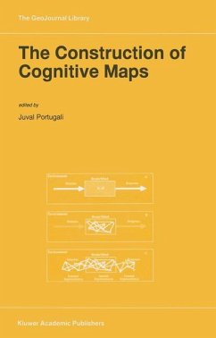 The Construction of Cognitive Maps - Portugali, J. (Hrsg.)