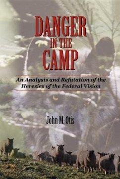 Danger in the Camp - Otis, John M.