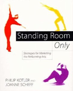 Standing Room Only - Kotler, Philip