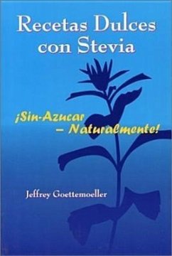 Recetas Dulces Con Stevia - Goettemoeller, Jeffrey