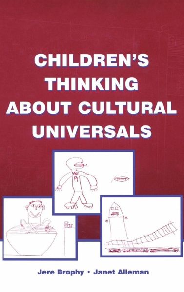 Children's Thinking About Cultural Universals Children's Thinking About Cultural Universals