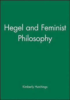 Hegel and Feminist Philosophy - Hutchings, Kimberly