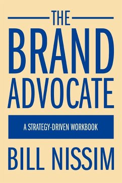 The Brand Advocate - Nissim, Bill