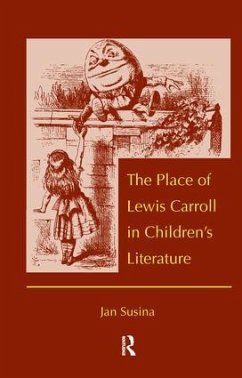 The Place of Lewis Carroll in Children's Literature - Susina, Jan