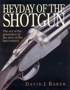 Heyday of the Shotgun - Baker, David
